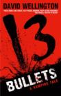 13 Bullets : Number 1 in series - eBook