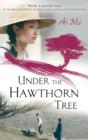 Under The Hawthorn Tree - eBook
