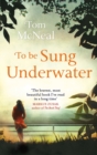 To Be Sung Underwater - eBook