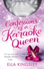 Confessions Of A Karaoke Queen - eBook