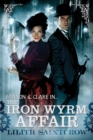 The Iron Wyrm Affair : Bannon and Clare: Book One - eBook