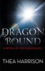 Dragon Bound : Number 1 in series - eBook