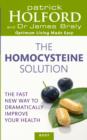 The Homocysteine Solution : The fast new way to dramatically improve your health - eBook