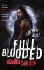 Full Blooded : Book 1 in the Jessica McClain series - eBook