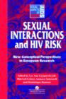Sexual Interactions and HIV Risk : New Conceptual Perspectives in European Research - Book