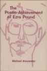 The Poetic Achievement of Ezra Pound - Book