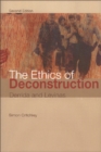 The Ethics of Deconstruction - Book
