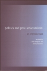 Politics and Post-structuralism : An Introduction - Book