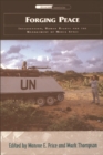 Forging Peace : Intervention, Human Rights and the Management of Media Space - Book