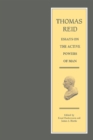 Thomas Reid - Essays on the Active Powers of Man - Book