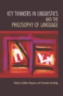 Key Thinkers in Linguistics and the Philosophy of Language - Book