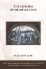 The Muslims of Medieval Italy - Book