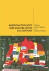 American Thought and Culture in the 21st Century - Book