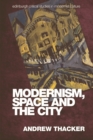 Modernism, Space and the City - Book