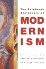 The Edinburgh Dictionary of Modernism - Book