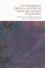 The Edinburgh Critical History of Greek and Roman Philosophy - Book