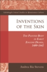 Inventions of the Skin : The Painted Body in Early English Drama - eBook