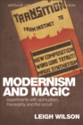 Modernism and Magic : Experiments with Spiritualism, Theosophy and the Occult - eBook