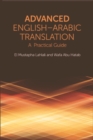 Advanced English-Arabic Translation : A Practical Guide - eBook