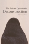 The Animal Question in Deconstruction - Book