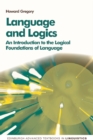 Language and Logics : An Introduction to the Logical Foundations of Language - Book