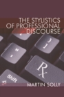 The Stylistics of Professional Discourse - Book