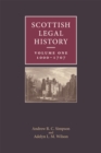 Scottish Legal History : Volume 1: 1000-1707 - eBook