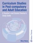 Curriculum Studies in Post-Compulsory and Adult Education - Book