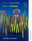 Nelson Thornes Framework English Skills in Fiction 2 - Book