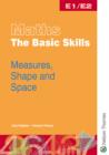 Maths the Basic Skills Measures, Shape & Space Worksheet Pack E1/E2 - Book