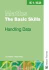 Maths the Basic Skills Handling Data Worksheet Pack E1/E2 - Book