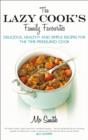 The Lazy Cook's Family Favourites - Book