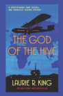The God of the Hive : A thrilling mystery for Mary Russell and Sherlock Holmes - Book