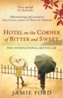 Hotel on the Corner of Bitter and Sweet - Book