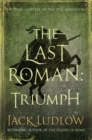 The Last Roman : Triumph - Book
