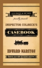 Inspector Colbeck's Casebook : Thirteen Tales from the Railway Detective - eBook