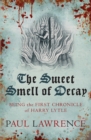 The Sweet Smell of Decay - Book