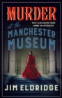 Murder at the Manchester Museum - Book