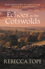 Echoes in the Cotswolds : The engrossing cosy crime series - Book
