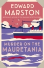 Murder on the Mauretania : A captivating Edwardian mystery - Book