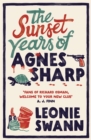 The Sunset Years of Agnes Sharp : The unmissable cosy crime sensation for fans of Richard Osman - Book