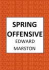 Spring Offensive : The captivating WWI murder mystery series - Book