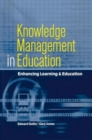 Knowledge Management in Education : Enhancing Learning & Education - Book
