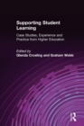 Supporting Student Learning : Case Studies, Experience and Practice from Higher Education - Book
