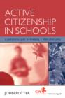 Active Citizenship in Schools : A Good Practice Guide to Developing a Whole School Policy - Book
