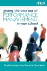 Getting the Best Out of Performance Management in Your School - Book