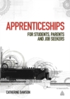 Apprenticeships : For Students, Parents and Job Seekers - Book