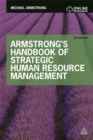 Armstrong's Handbook of Strategic Human Resource Management - Book