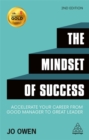 The Mindset of Success : Accelerate Your Career from Good Manager to Great Leader - Book
