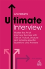 Ultimate Interview : Master the Art of Interview Success with 100s of Typical, Unusual and Industry-specific Questions and Answers - Book